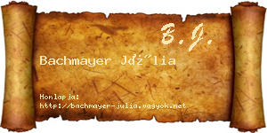 Bachmayer Júlia névjegykártya